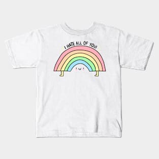 i hate all of you rainbow pastel Kids T-Shirt